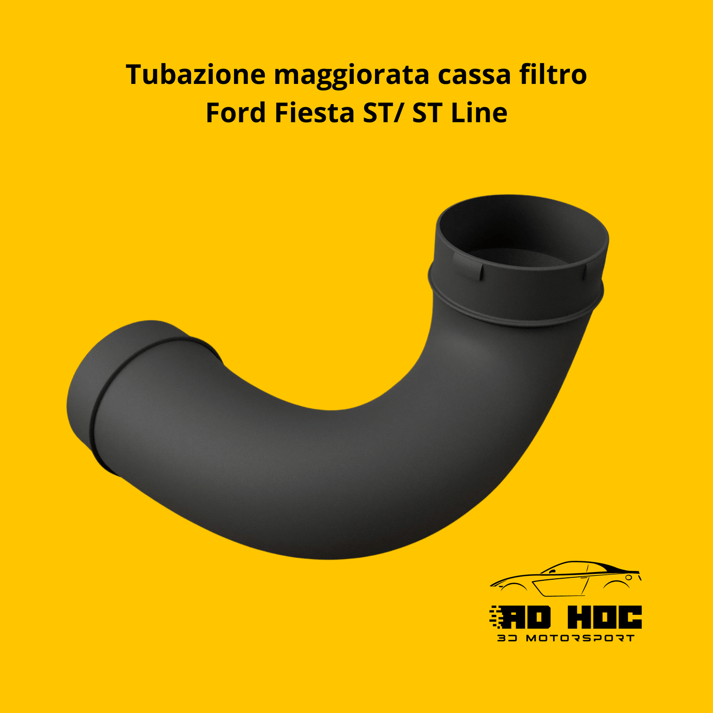 Tubazione maggiorata cassa filtro Ford Fiesta ST/ ST Line ad hoc 3d motorsport