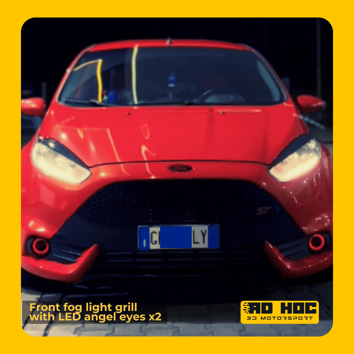 Convogliatore Fendinebbia con LED Angel Eyes Ford Fiesta MK7 ST ad hoc 3d motorsport