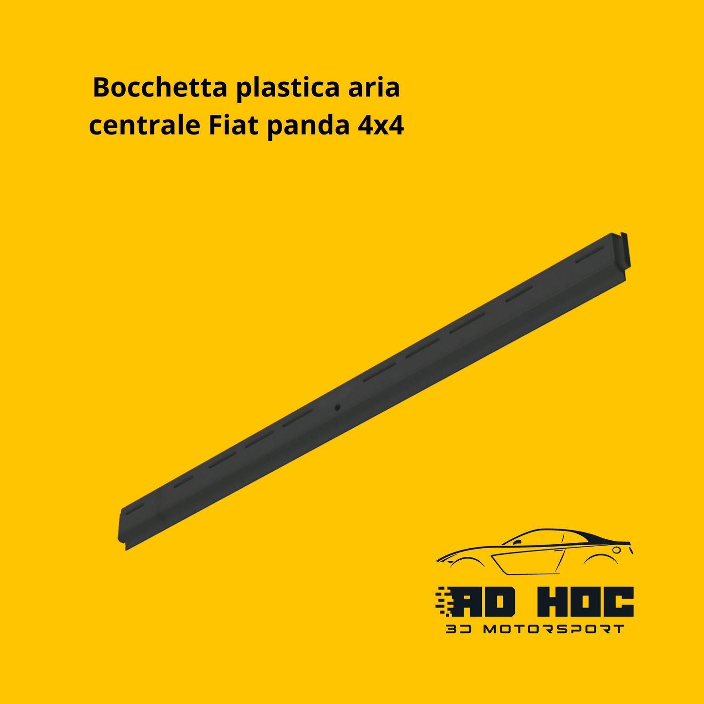 Bocchetta plastica aria centrale Fiat panda 4x4 fino al 2003 ad hoc 3d motorsport